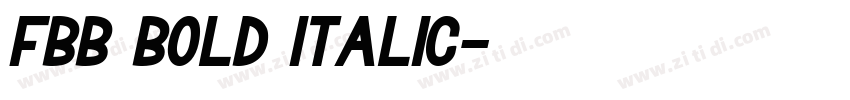 fbb Bold Italic字体转换 fbb Bold Italic字体转换